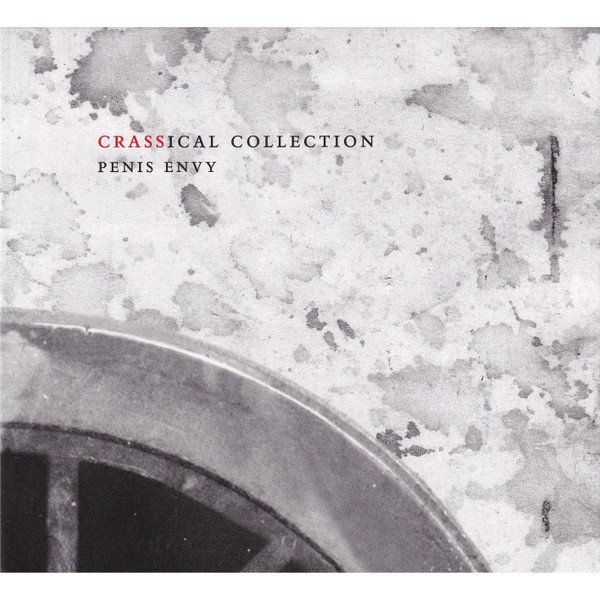 Penis Envy (The Crassical Collection)